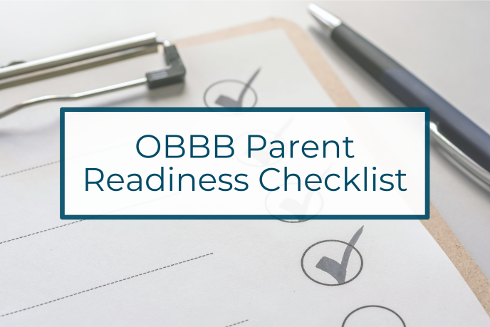 Background: A blank checklist on a clipboard with a silver and blue pen to the right Text overlay: OBBB Parent Readiness Checklist Blog